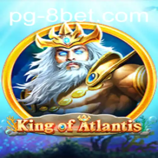King of Atlantis: Dive into the Depths of Adventure with PG8Bet